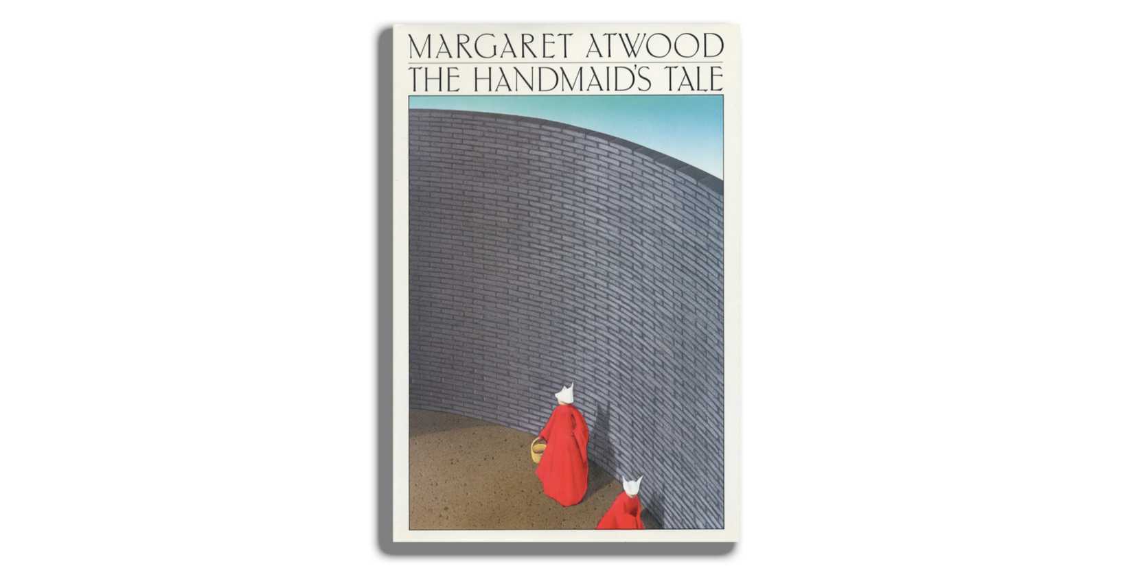 The Handmaid's Tale by Margaret Atwood.