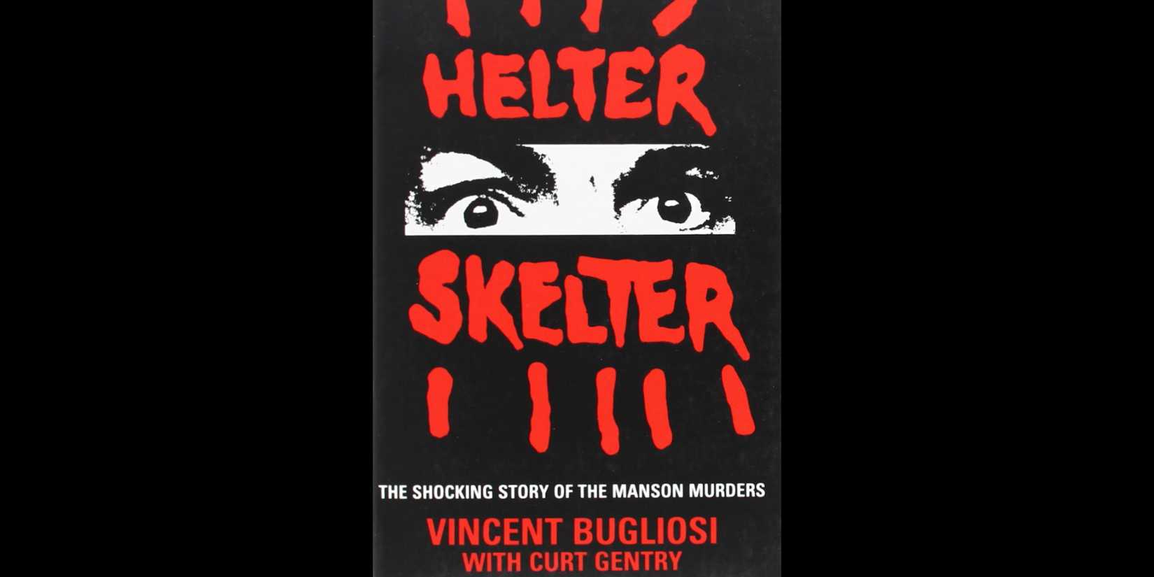 Helter Skelter_ The True Story of the Manson Murders - 1974 - book cover