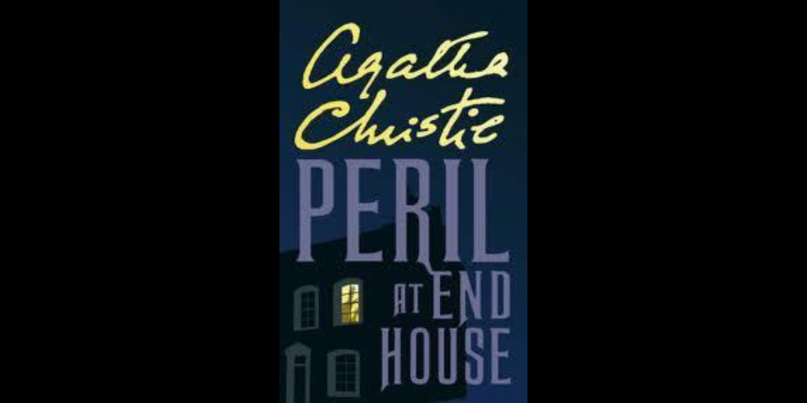 A silhoutte of a house in the background with one lit up window and the text 'Peril at End House'