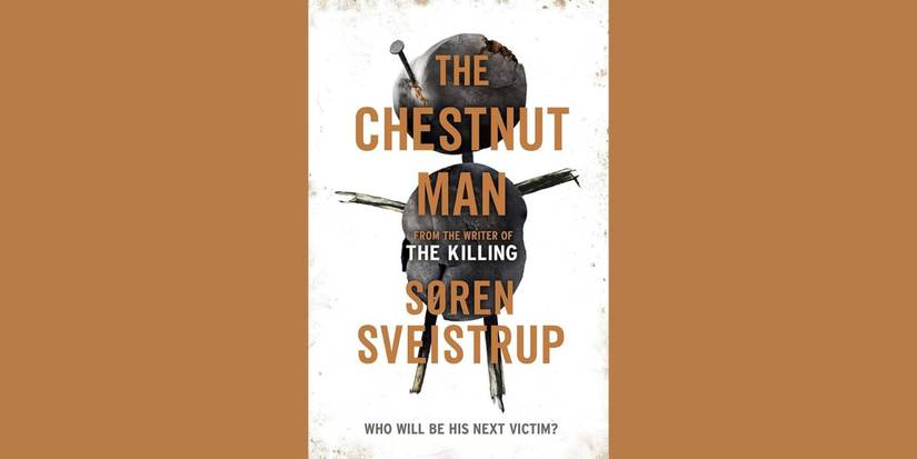 The Chestnut Man by Soren Sveistrup book cover.