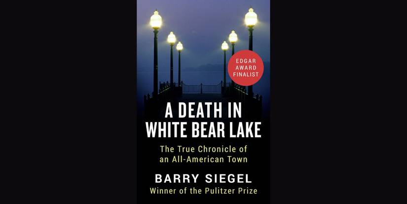 A Death in White Bear Lake by Barry Siegel book cover.