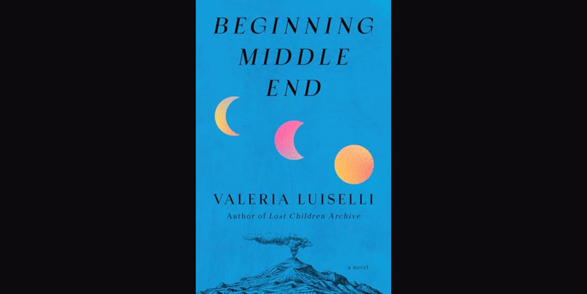 Beginning Middle End by Valeria Luiselli book cover on black background.