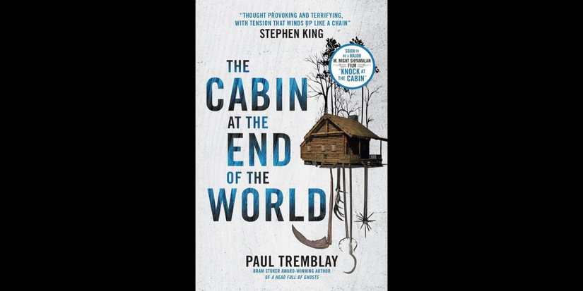 Cover of Cabin at the End of the World by Paul Tremblay