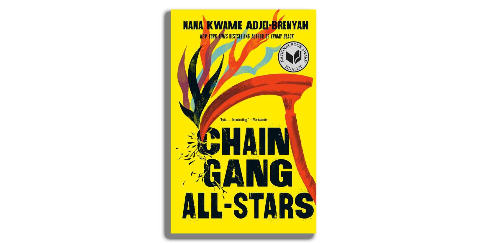 Chain-Gang All-Stars by Nana Kwame Adje-Brenyah.