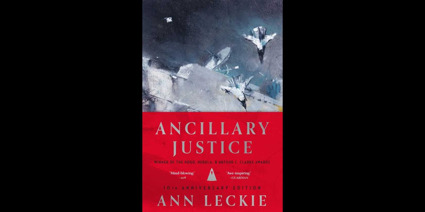 Cover of 'Ancillary Justice' by Ann Leckie