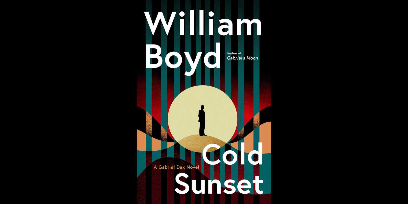 Cover of 'Cold Sunset - A Gabriel Dax Novel' by William Boyd