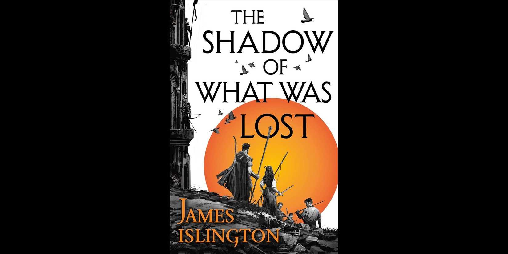 Cover of 'Shadow of What Was Lost' by James Islington