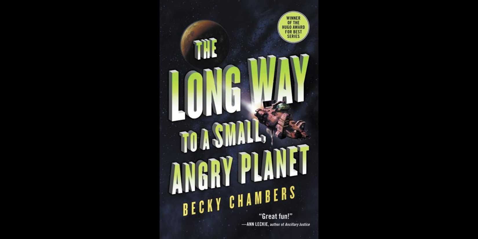 Cover of 'The Long Way to a Small, Angry Planet' by Becky Chambers