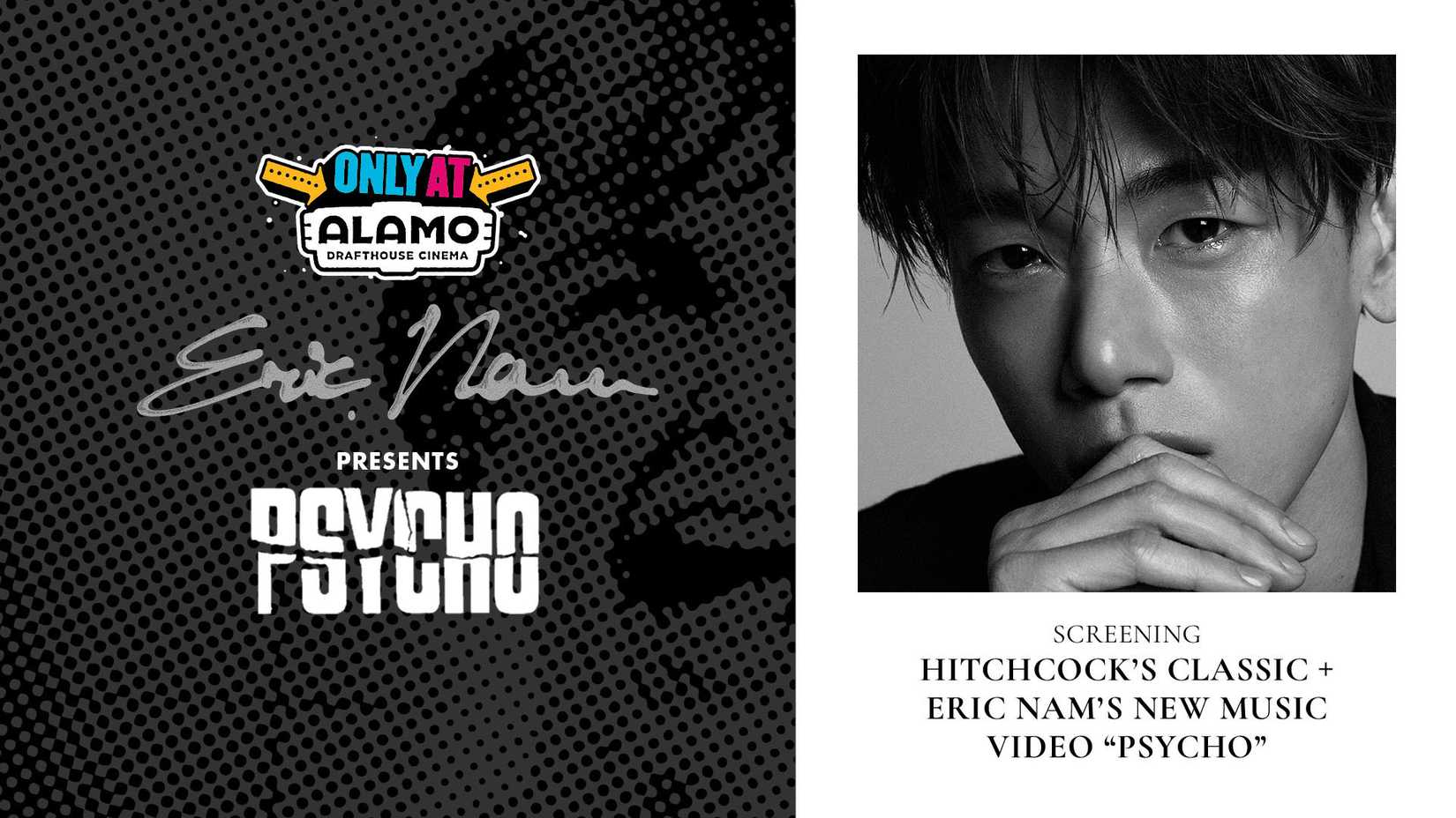 The official key art for Alamo Drafthouse's Eric Nam presents Psycho screenings