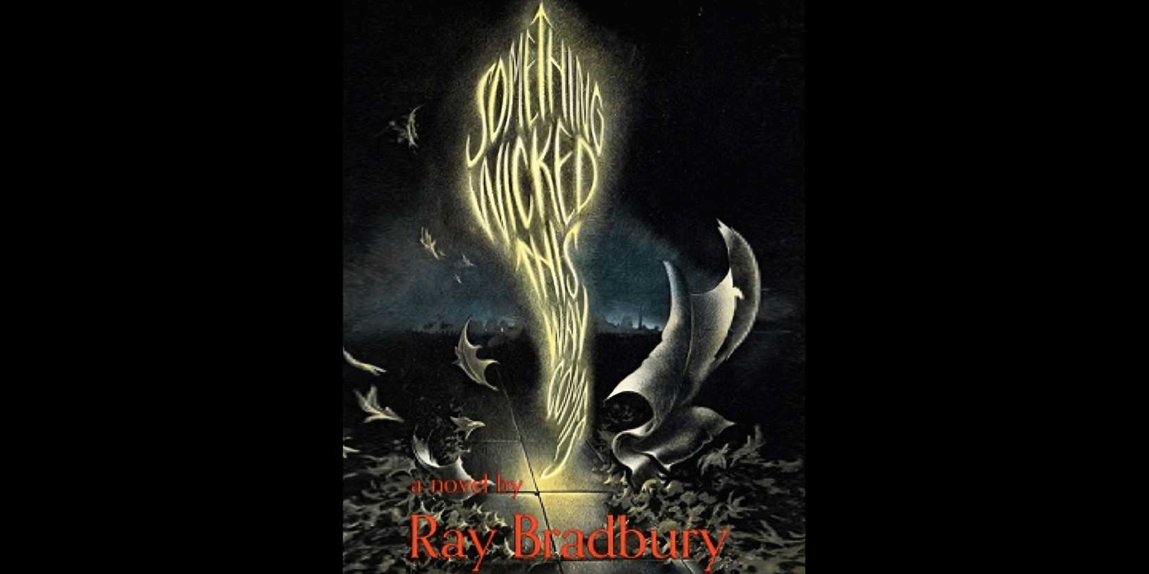 Something Wicked This Way Comes - 1962 - book cover