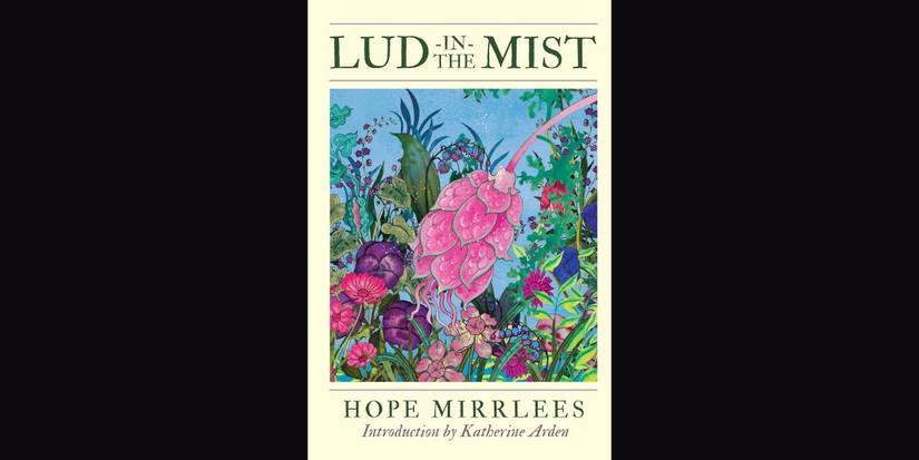 'Lud-in-the-Mist' by Hope Mirrlees book cover.