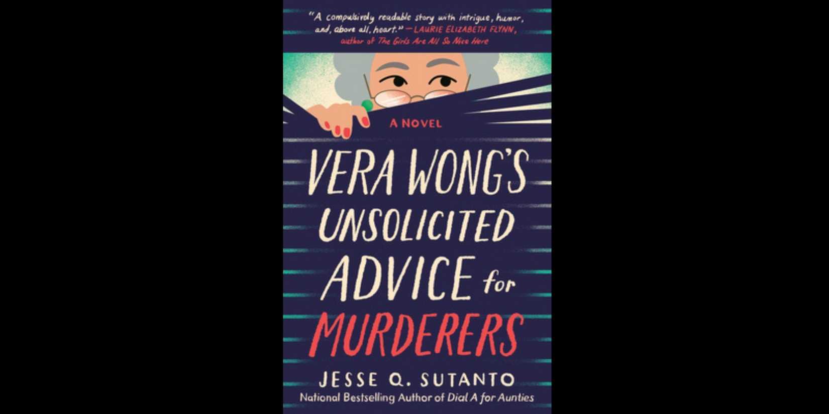 The book cover for 'Vera Wong's Unsolicited Advice for Murderers' by Jesse Q. Sutanto.