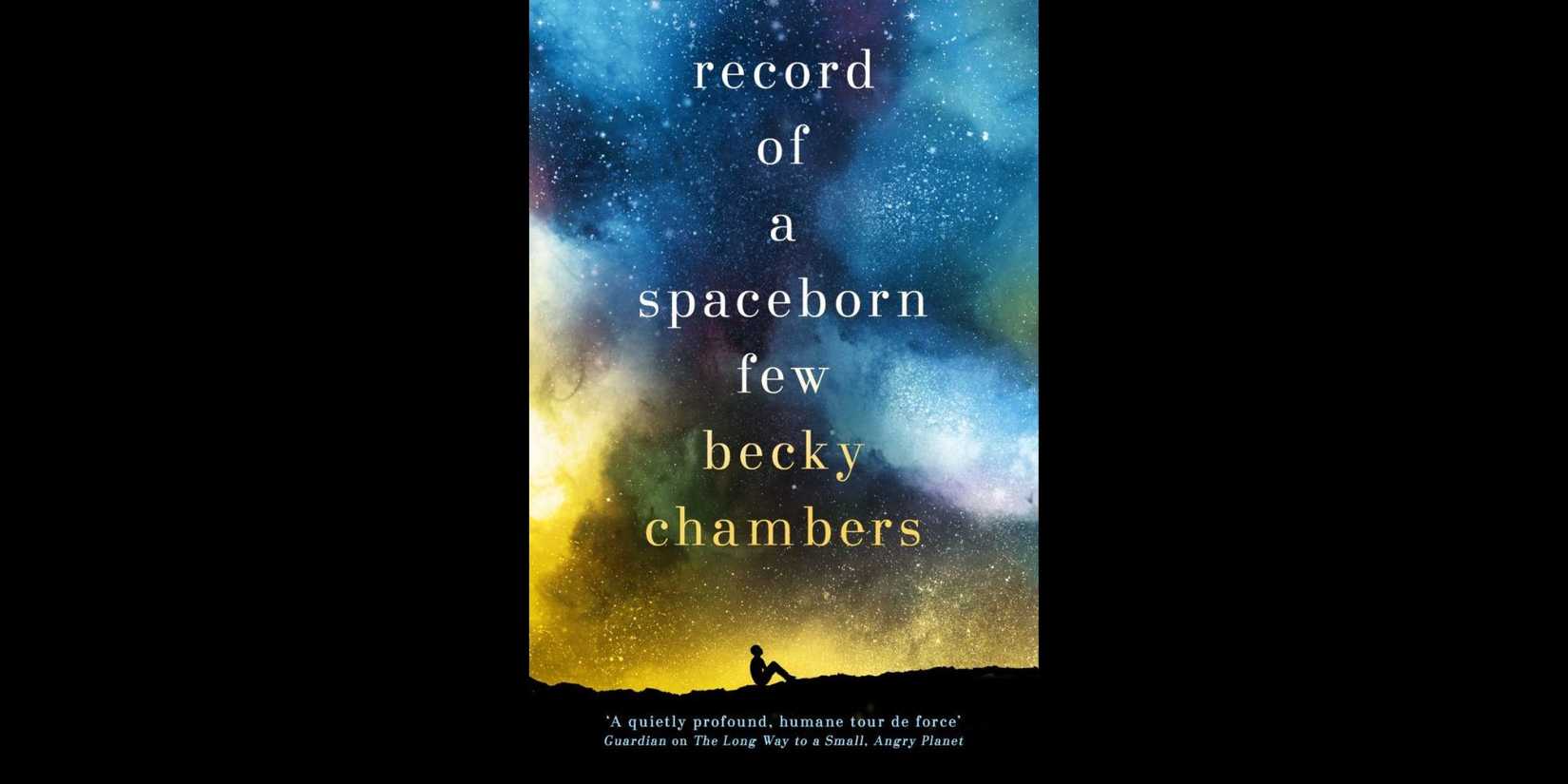 Record of a Spaceborn Few by Becky Chambers