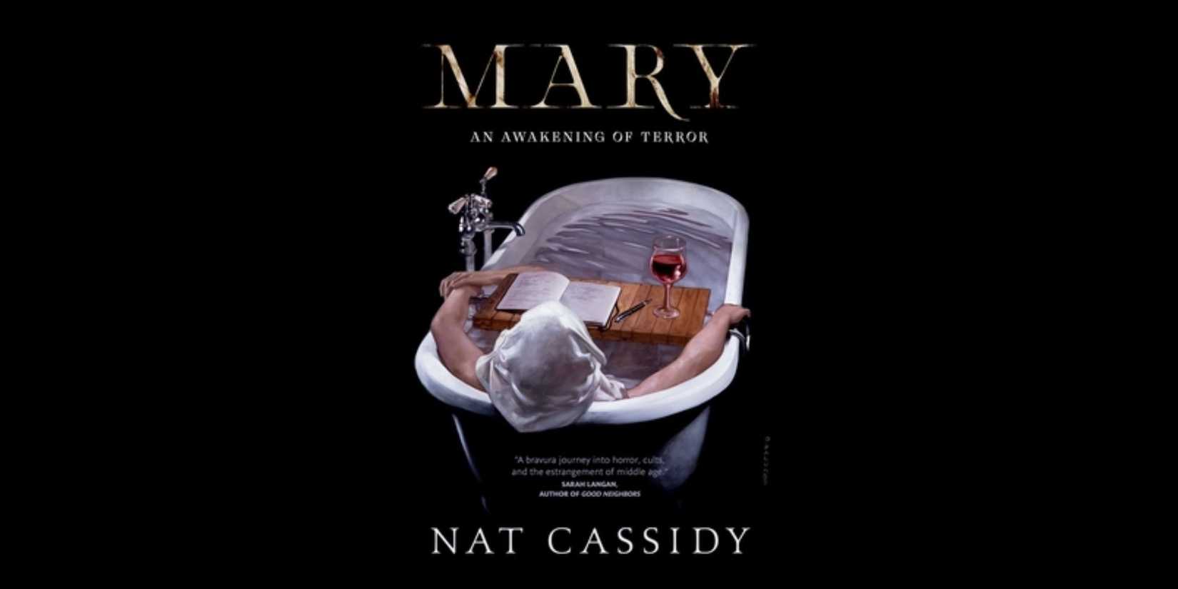 Mary: An Awakening of Terror by Nat Cassidy