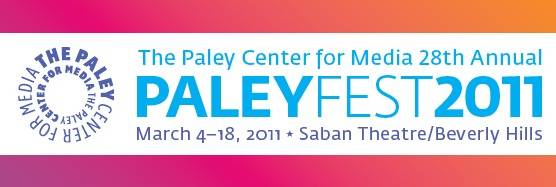 PaleyFest 2011 Line-Up