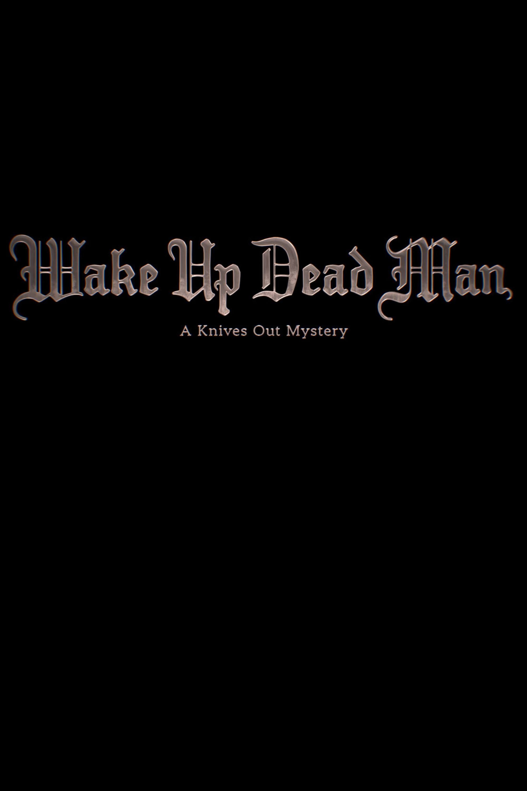Wake Up Dead Man: A Knives Out Mystery