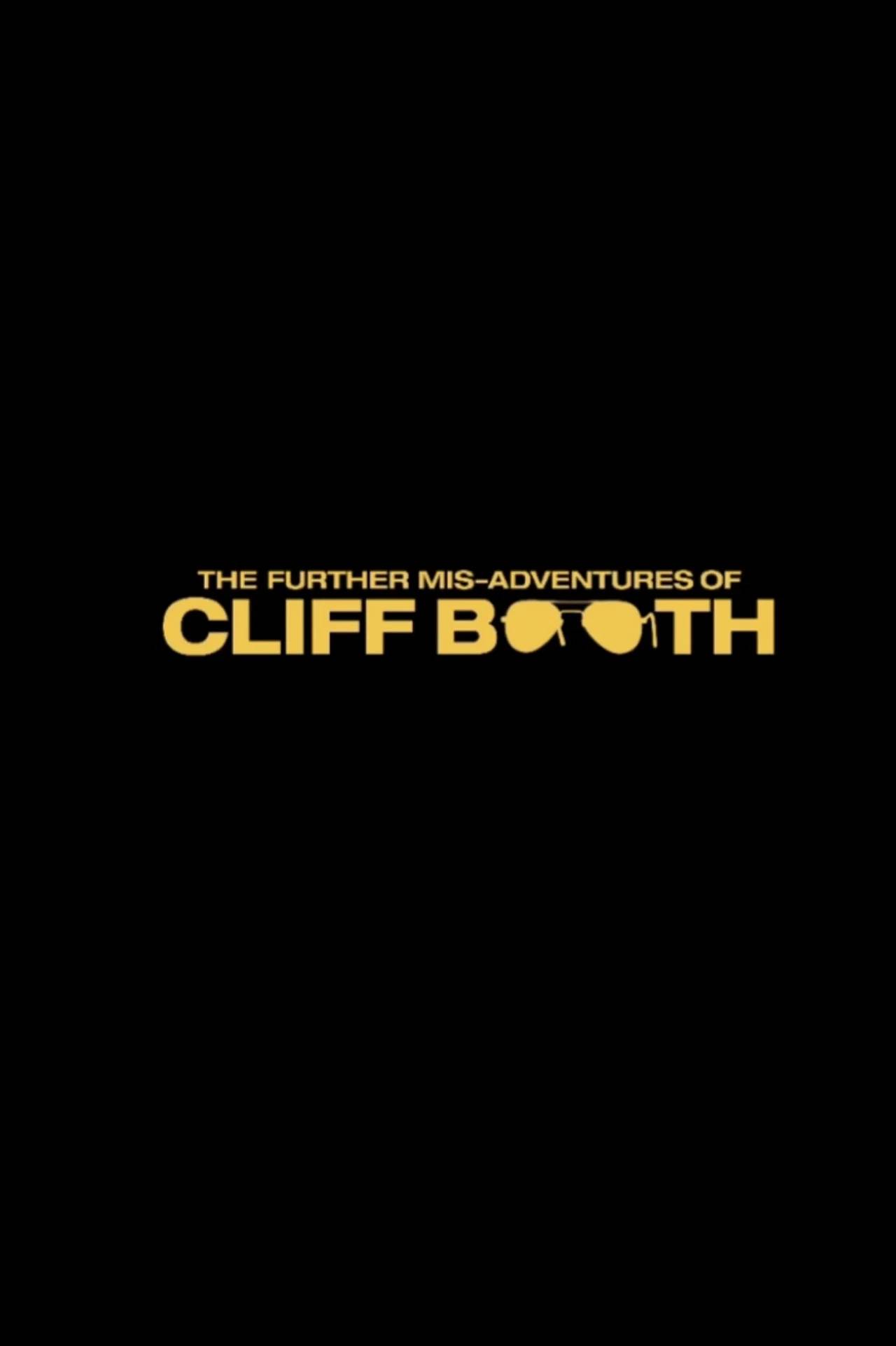 the-further-mis-adventures-of-cliff-booth-poster.jpg