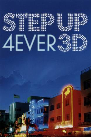 Posters and Synopses for STEP UP 4EVER 3D, BROTHER’S JUSTICE, HYBRID ...