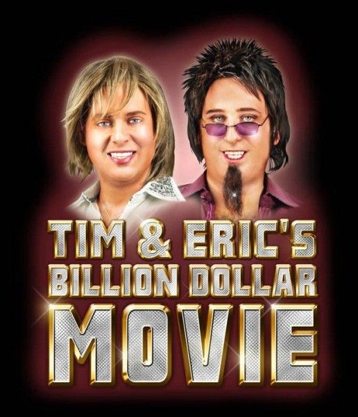 tim & erics billion dollar movie